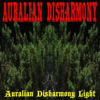 Auralian Disharmony : Auralian Disharmony Light